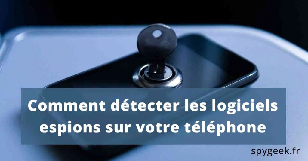 Détecter les applications de logiciels espions