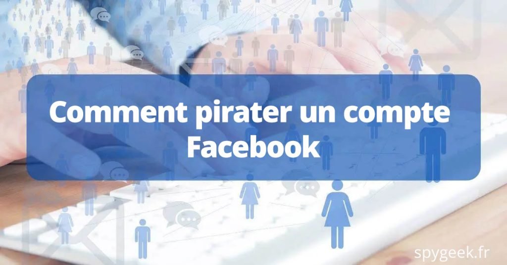 pirater un compte facebook