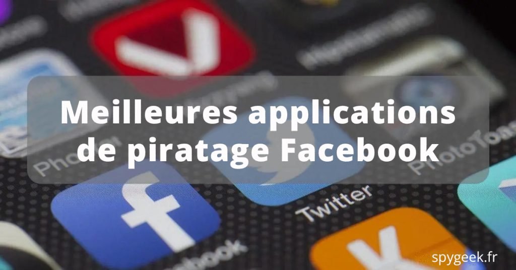 Applications de piratage Facebook
